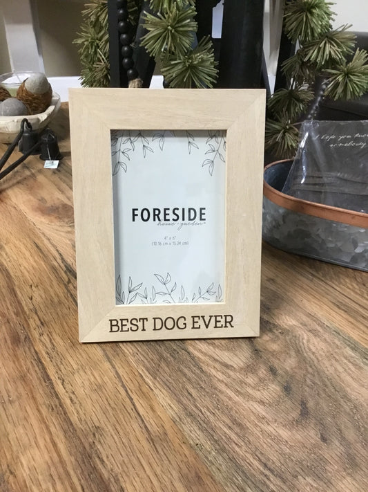 4x6 Best Dog Ever Frame